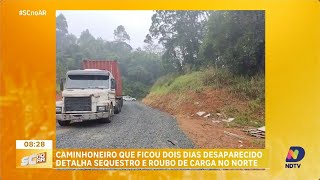 Caminhoneiro que ficou dois dias desaparecido detalha sequestro e roubo de carga na região Norte [upl. by Okire]