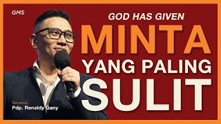 IBADAH UMUM 1  GOD HAS GIVEN MINTA YANG PALING SULIT  PDP RENALDY GANY [upl. by Omura85]