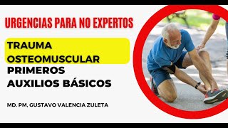 Primeros auxilios básicos  Trauma osteomuscular [upl. by Aihsemak21]