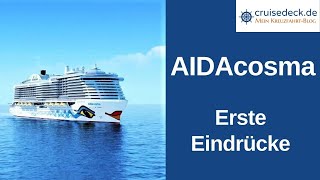 AIDAcosma  erste Eindrücke [upl. by Uri327]