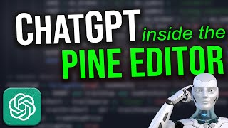 ChatGPT inside your Pine Script EDITOR [upl. by Guildroy708]