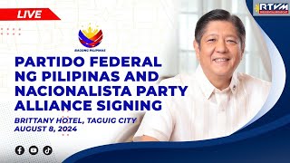 Partido Federal ng Pilipinas and Nacionalista Party Alliance Signing Ceremony 08082024 [upl. by Jennilee]