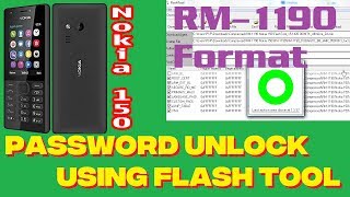 Nokia 150 RM1190 Password Unlock Using Flash Tool [upl. by Leahpar]