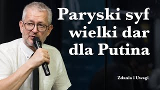 Paryski syfilis wielki dar dla Putina [upl. by Nami]