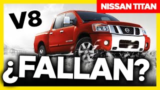 👉 CUIDADO ANTES DE COMPRAR una Nissan TITAN 2004 a 2015 FALLAS COMUNES [upl. by Enrika471]