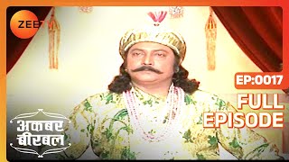 Akbar Birbal  Ep17  क्या Akbar के दानिशमंद दे पाएंगे सारे सवालो के ज़वाब  Full Episode  ZEE TV [upl. by Alley360]