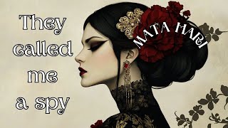 🎵 MATA HARI  The Spy They Never Knew  Historical Song  World War I [upl. by Eednak]