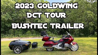 2023 Honda Goldwing DCT Tour amp Bushtec Motorcycle Trailer [upl. by Nedarb]