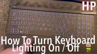 HP How To Turn Keyboard Light ON OFF For HP Gaming Laptop Windows 1011 [upl. by Nagard]