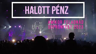 Halott Pénz  Amikor feladnád  Sopronfest 20230429 [upl. by Fin]