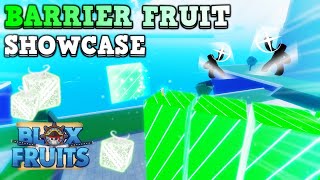 BARRIER FRUIT SHOWCASE 🧱✨  Blox Fruits [upl. by Ahsyen]