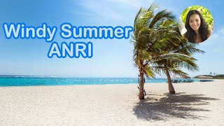 ANRI 杏里 アンリ Anri ”WINDY SUMMER” Timely🎤♪🎶🎸［Official Video］ [upl. by Anaibaf]