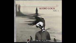 quotThe Stonemasonquot audio logs  ARC 1  LOG5455 The second dual log [upl. by Krahmer]