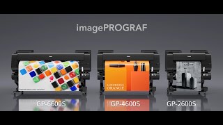 imagePROGRAF GP series introduction GP2600S GP4600S and GP6600S [upl. by Nneb]