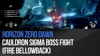 Horizon Zero Dawn  Cauldron SIGMA Boss Fight Fire Bellowback [upl. by Stephanus887]