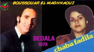 BOUSSOUAR EL MAGHNAOUI amp FADELA  1979  BEDALA [upl. by Brande]