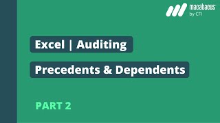 Excel  Auditing Precedents amp Dependents Part 2  Macabacus [upl. by Talich]