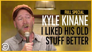 Kyle Kinane “I Liked His Old Stuff Better”  Full Special [upl. by Terces]