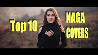 TOP 10 NAGA COVERS NAGALAND [upl. by Joey]