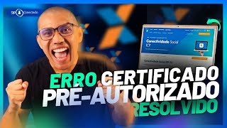 CONECTIVIDADE SOCIAL ICP V2  CERTIFICADO PRÃ‰AUTORIZADO  ATUALIZADO [upl. by Lleznov]