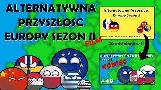 Alternatywna Przyszłość Europy Sezon 2  FILM [upl. by Clifton]