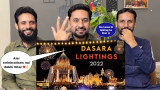 Dasara Lightings 2022  Mysore Dasara illumination  Mysore Dasara  Mysore Tourism PAKISTANI REACTS [upl. by Rhianna]