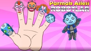 🖐 Robot Parmak Ailesi 🤖 Robotlar Versiyonu Çocuk Şarkısı  Finger Family Türkçe [upl. by Adrea]