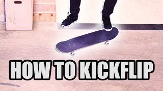 HOW TO KICKFLIP FOR BEGINNERS [upl. by Melvena]