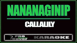 Nananaginip CALLALILY KARAOKE [upl. by Nevek]