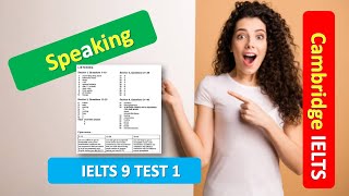 Cambridge IELTS 9 TEST 1 Speaking  Cambridge IELTS Speaking [upl. by Portie]