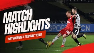 HIGHLIGHTS  Notts County v Crawley Town [upl. by Eibrab698]