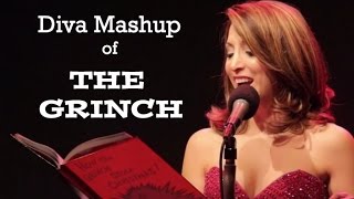 THE GRINCH Diva Impression Mashup by Christina Bianco [upl. by Pickens11]