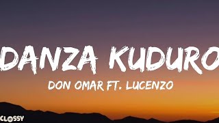 Don Omar  Danza Kuduro Lyrics Feat Lucenzo [upl. by Kapoor]