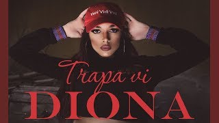 DIONA  TRAPA VI prod by Denis Merg  Диона  Трапа ви [upl. by Suellen]