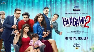 Hungama 2 Full Movie Hindi  Hungama 2 HD Full Movie  New Latest Movie 2021  Movies [upl. by Kentigera]