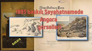 1893 baskılı seyahatname Angora Ankara görselleri 11122023 [upl. by Dorreg]