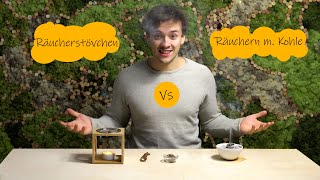 Räucherstövchen vs Räuchern mit Kohle [upl. by Packer]