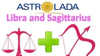 Libra and Sagittarius Relationships with AstroLada [upl. by Inaboy]