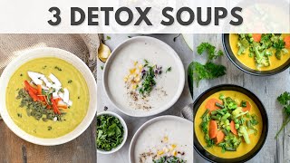 Detox Soup Recipes for Dinner  Subah Saraf  Satvic Movement [upl. by Concoff]