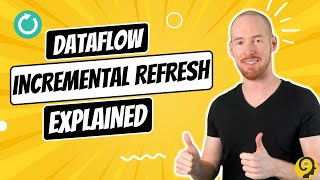 How to Use Incremental Refresh for LightningFast Power BI Dataflows  A Complete Guide [upl. by Novehc]