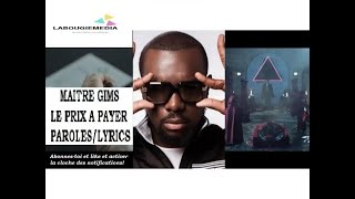 GIMS  Le prix à payer Paroles  Lyrics [upl. by Catharina]