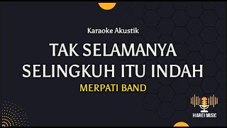 Tak Selamanya Selingkuh Itu Indah  Merpati Band  Karaoke Akustik  Duet Version [upl. by Soelch189]