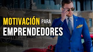 💪 Motivación para Emprendedores 🚀 Mejor Video Motivacional Emprendedores [upl. by Derraj862]