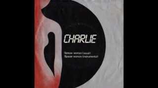 Charlie  Spacer Woman ItaloDisco on 7quot [upl. by Crissy]