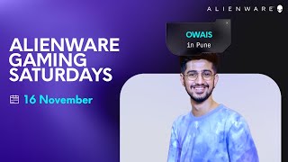 Alienware Gaming Saturdays ft Owais  16 November  Valorant [upl. by Shel291]