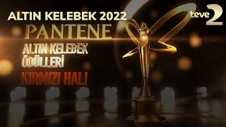 Pantene Altın Kelebek 2022 Altın Kelebek 2022 quotKırmızı Halıquot [upl. by Holey]