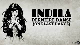 Indila  Dernière Danse One Last Dance French amp English 🎵 Lyrics [upl. by Germann]