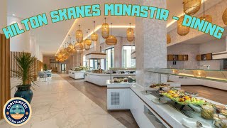 Hilton Skanes Monastir  Dinner [upl. by Omixam140]