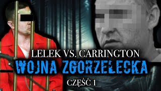 WOJNA ZGORZELECKA 1  LELEK VS CARRINGTON  WOJNA SPIRYTUSOWA  GANGI ZE ŚLĄSKA [upl. by Paley]