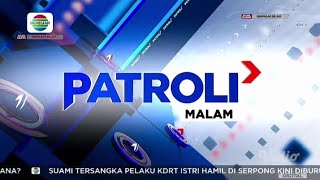 INDOSIAR HD  OBB Patroli Malam 2020 Edisi Minggu 16 Juli 2023 [upl. by The329]